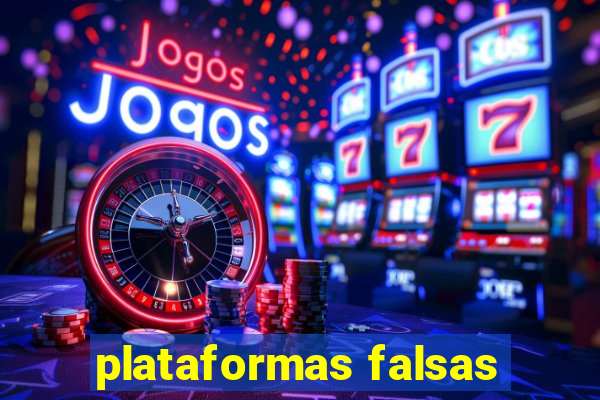 plataformas falsas